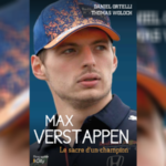 F1 - Max Verstappen, le sacre d'un champion à paraitre ce 11 mai